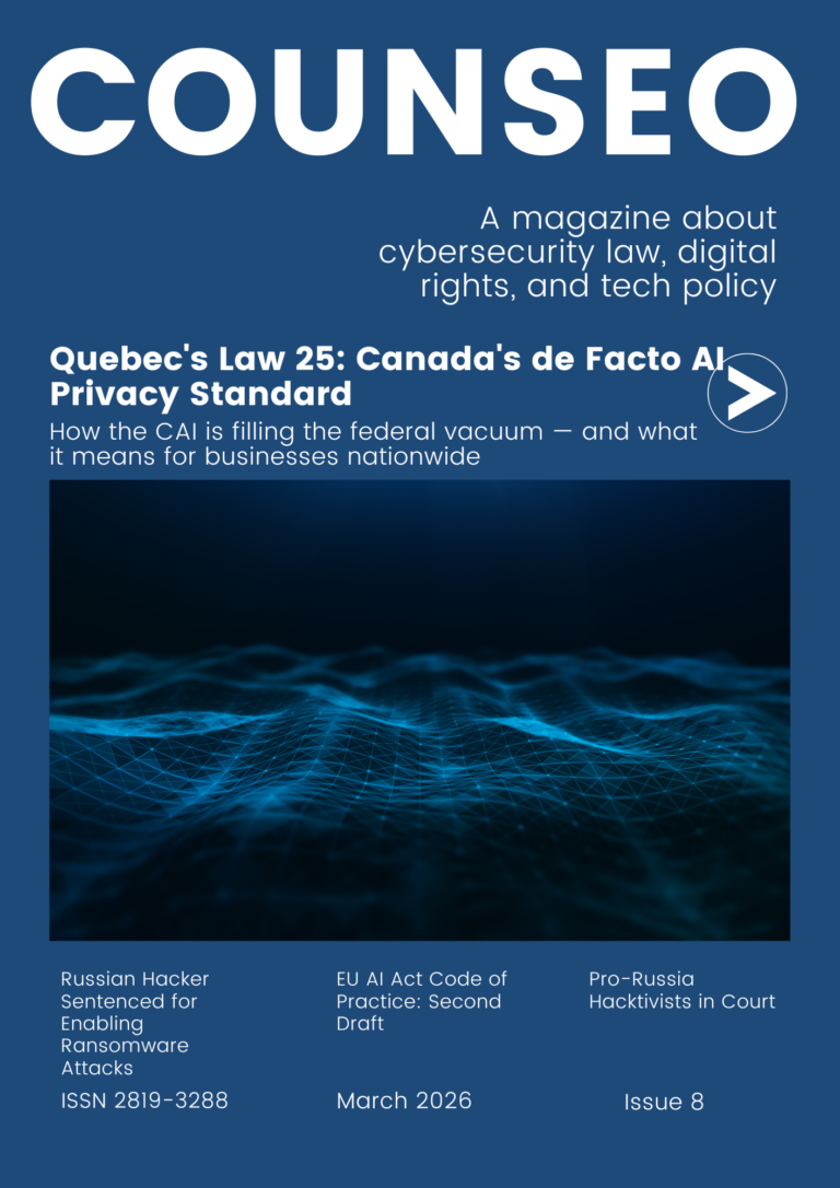 Issue 8 — March 2026 Privacy Enforcement & The Law 25 Effect: Counseo’s March 2026 Issue